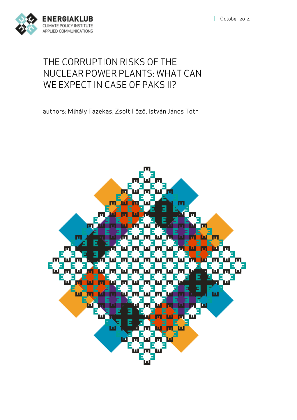 The Corruption Risks of the Nuclear Power Plants: What Can We Expect in Case of Paks Ii?