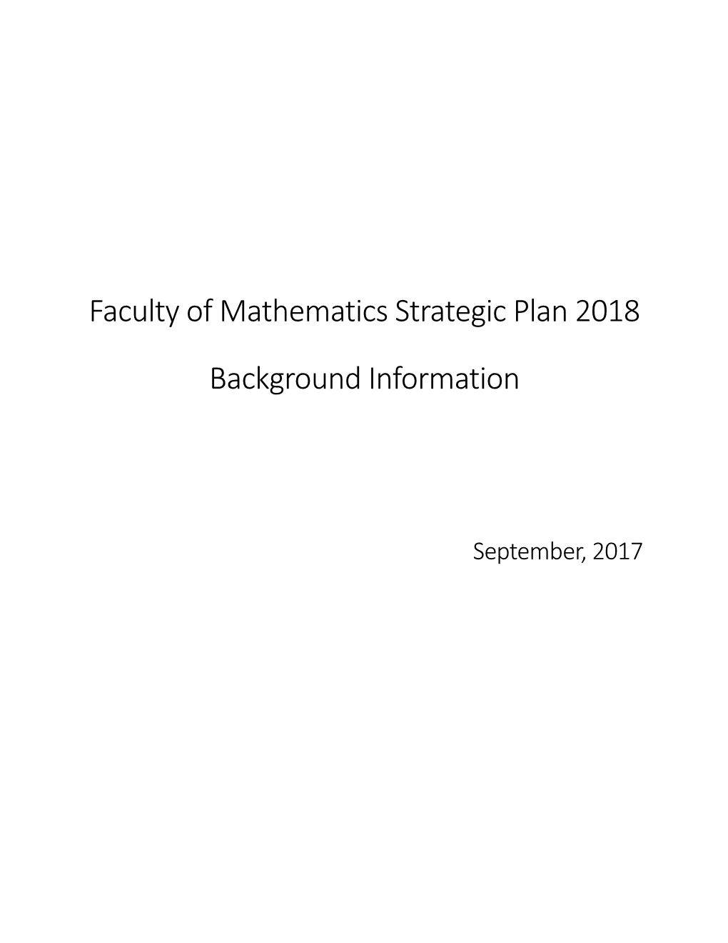 Faculty of Mathematics Strategic Plan 2018 Background Information