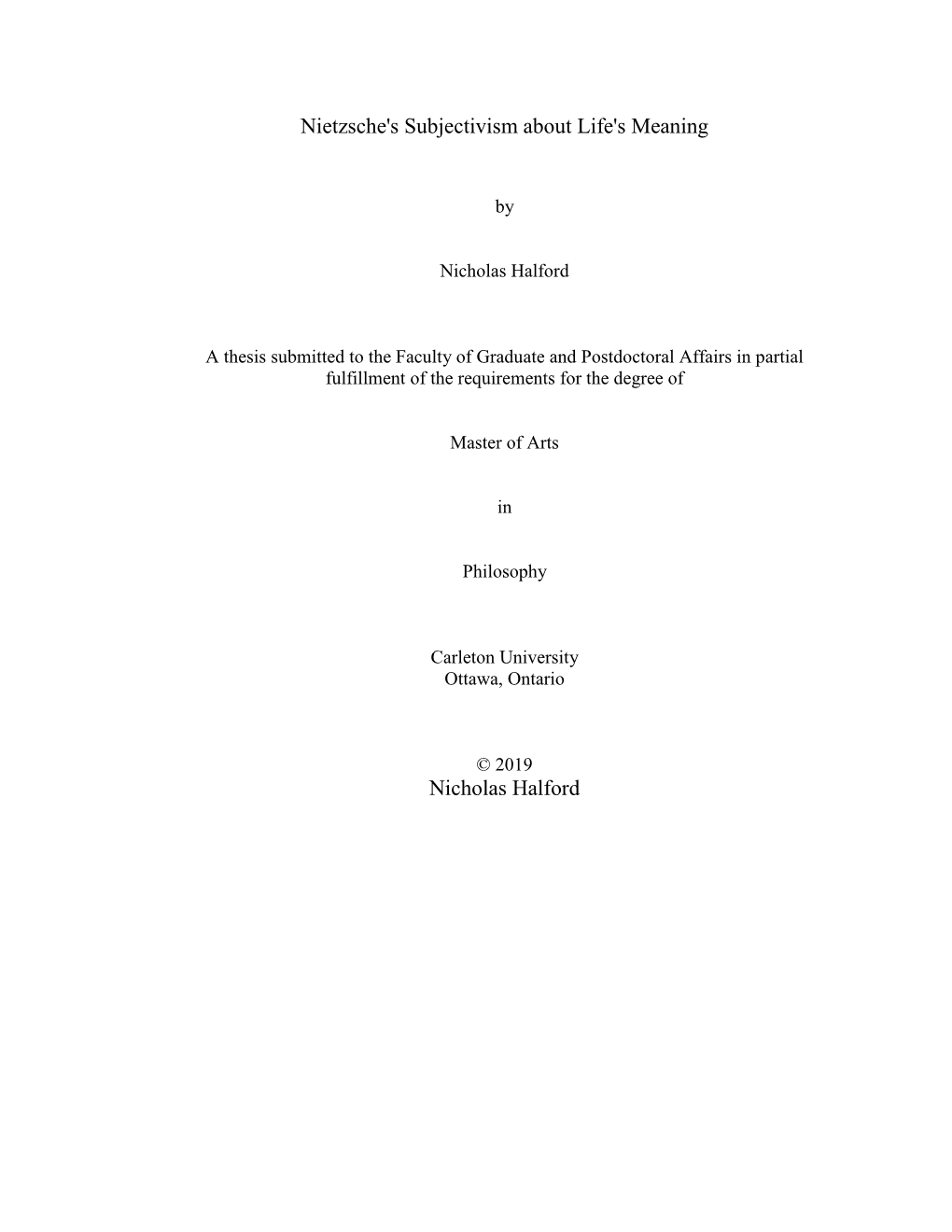 Nietzsche's Subjectivism About Life's Meaning Nicholas Halford