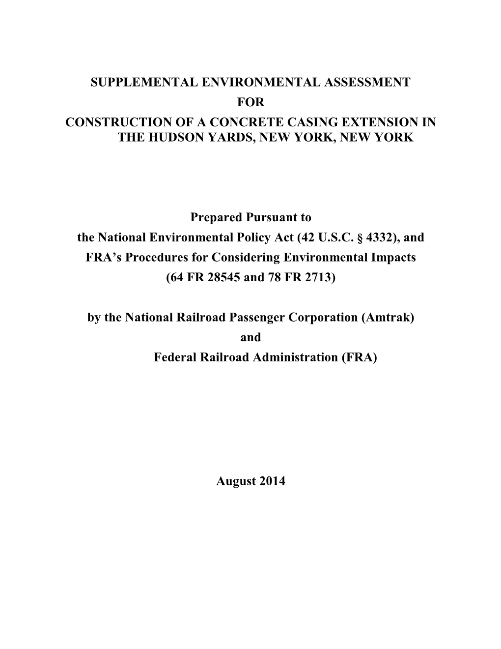 Supplemental Environmental Assessment for Construction of a Concrete Casing Extension in the Hudson Yards, New York, New York