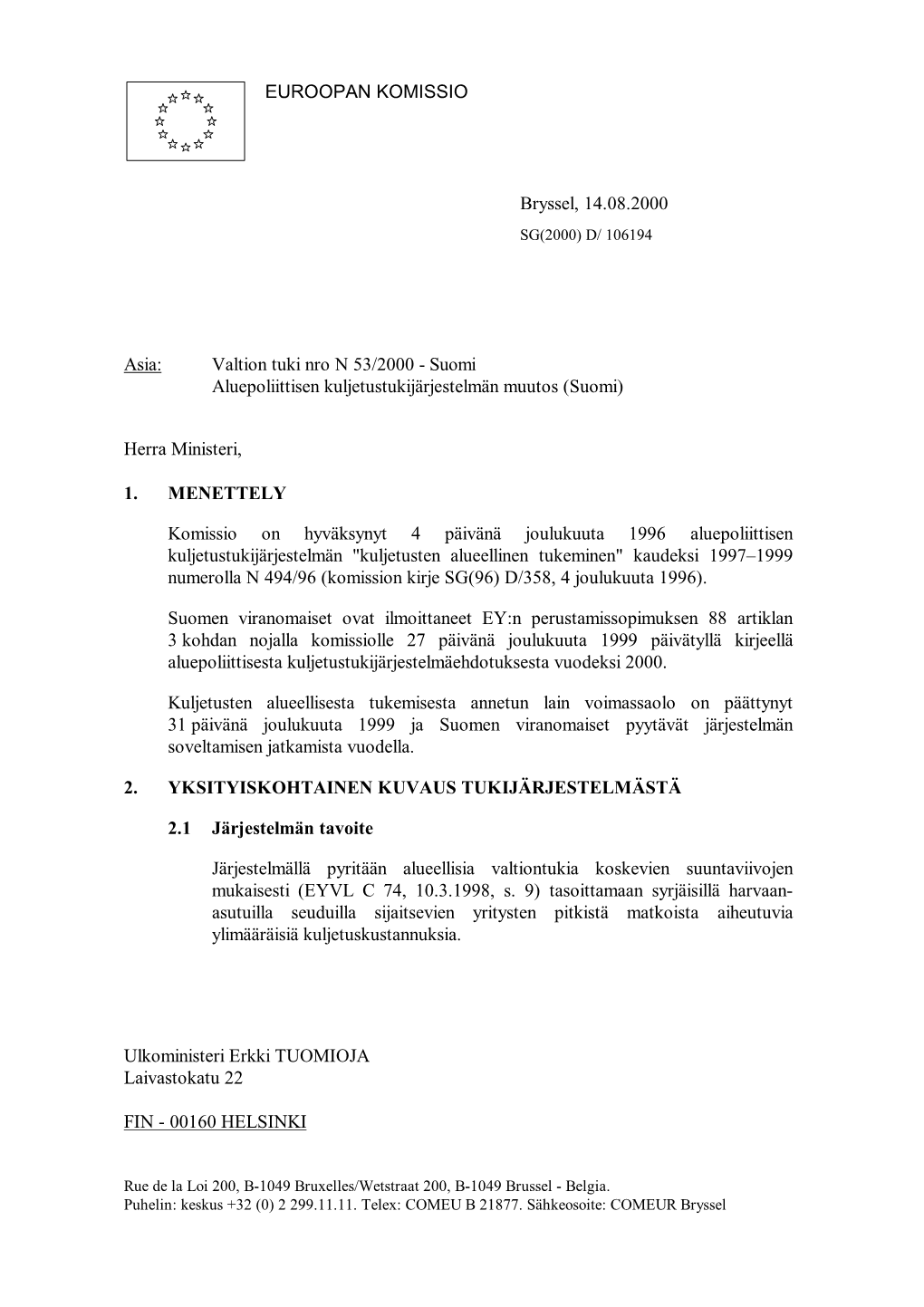 Valtion Tuki Nro N 53/2000 - Suomi Aluepoliittisen Kuljetustukijärjestelmän Muutos (Suomi)