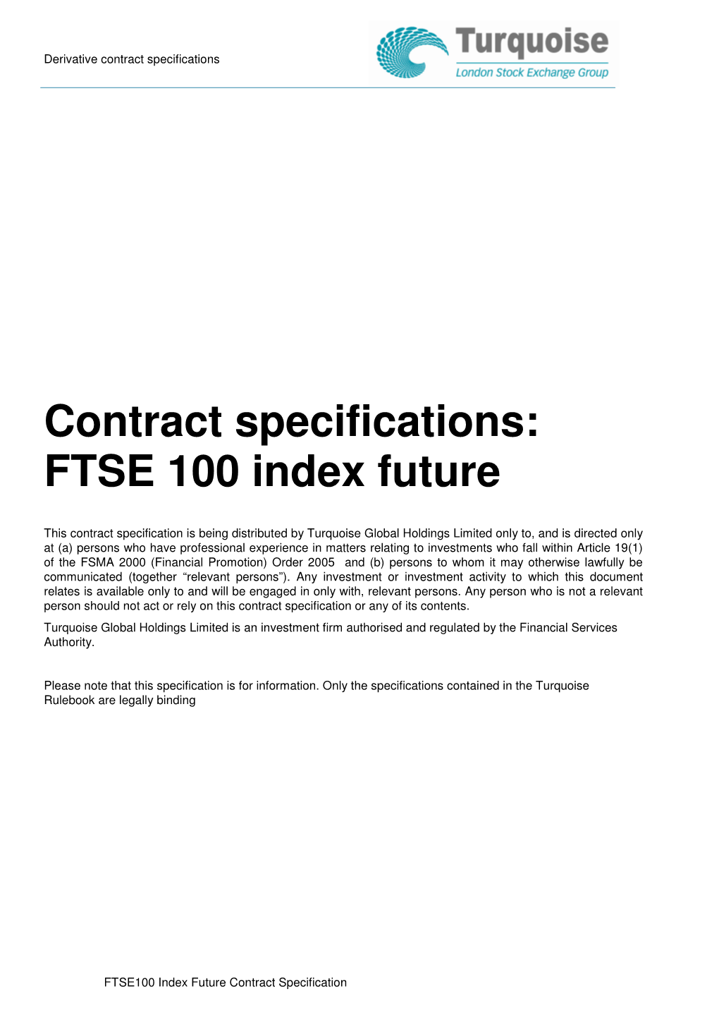 Contract Specifications: FTSE 100 Index Future