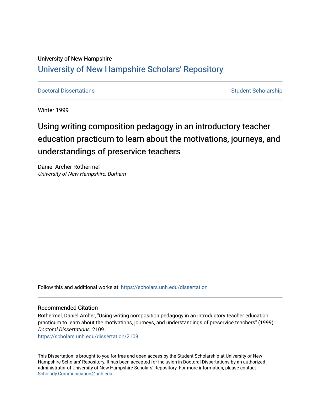 Using Writing Composition Pedagogy in an Introductory Teacher Education Practicum to Learn About the Motivations, Journeys, and Understandings of Preservice Teachers