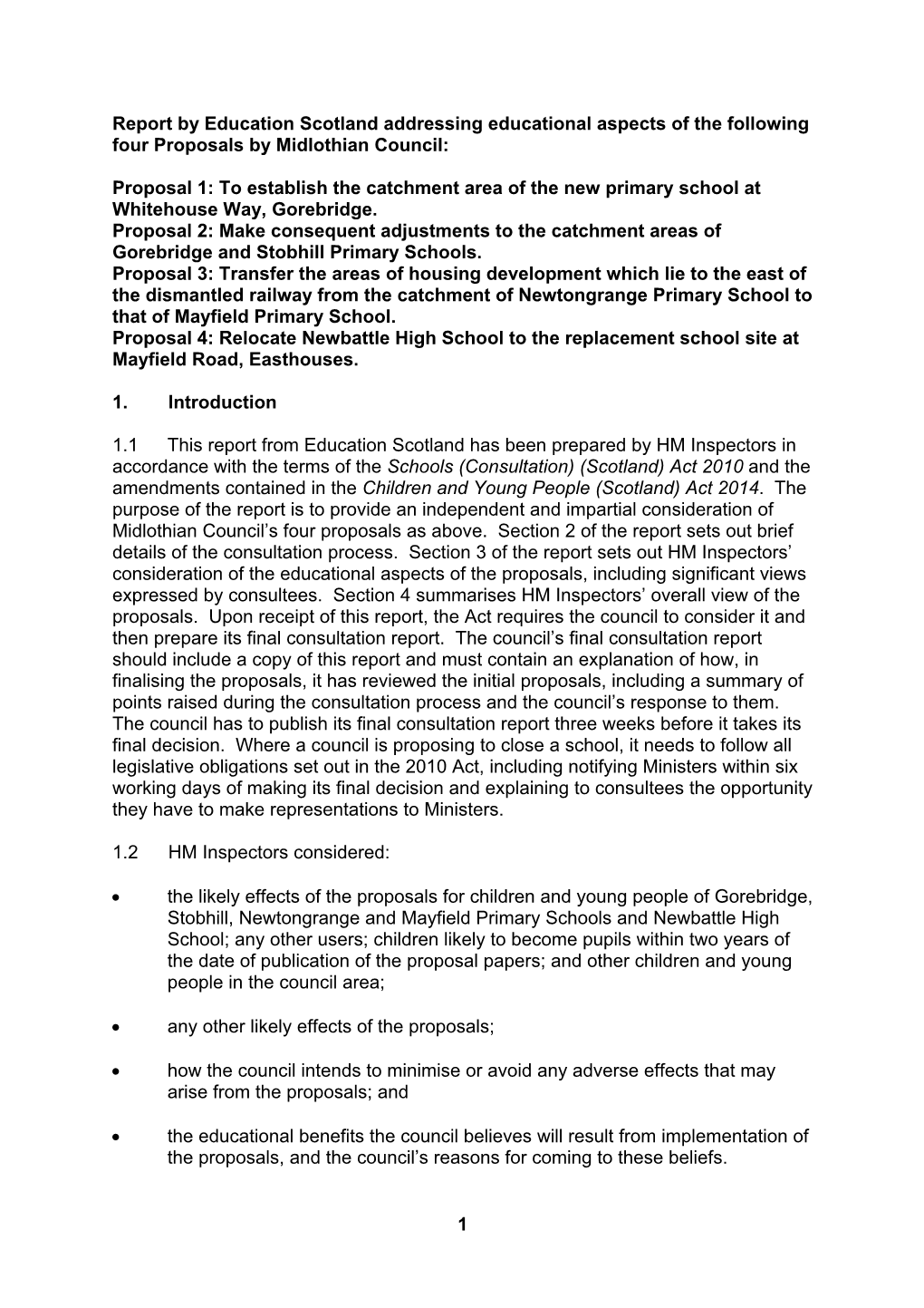 Proposal 1: to Establish the Catchment Area of the New Primary School at Whitehouse Way, Gorebridge