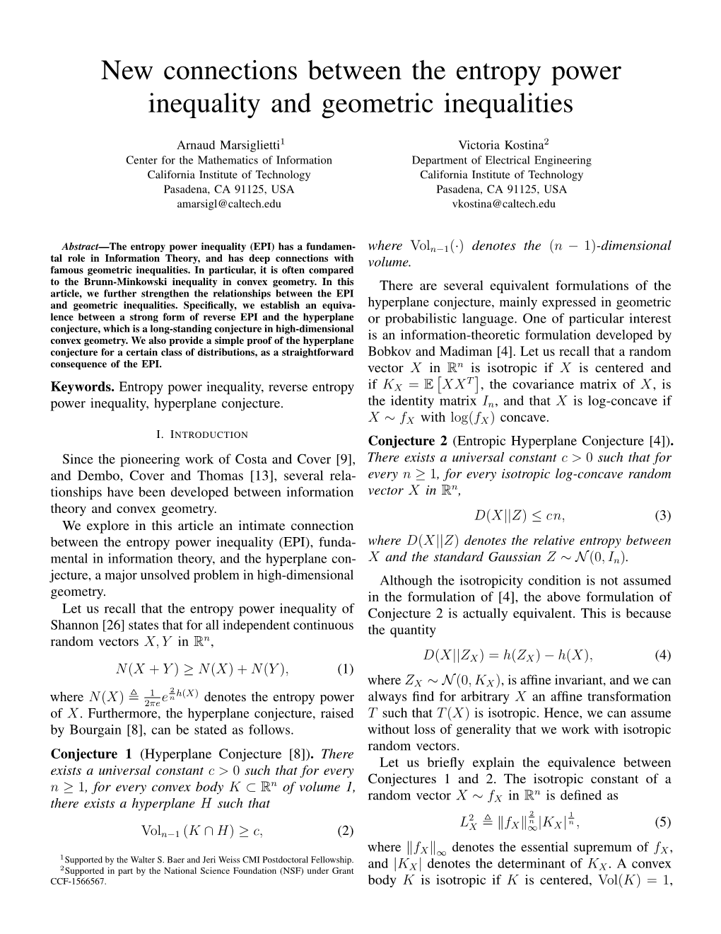 New Connections Between the Entropy Power Inequality and Geometric Inequalities