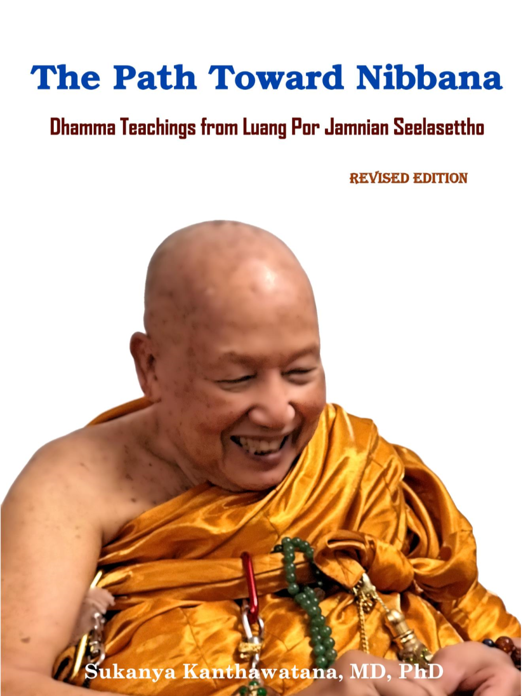 The Path Toward Nibbana Dhamma Teachings From