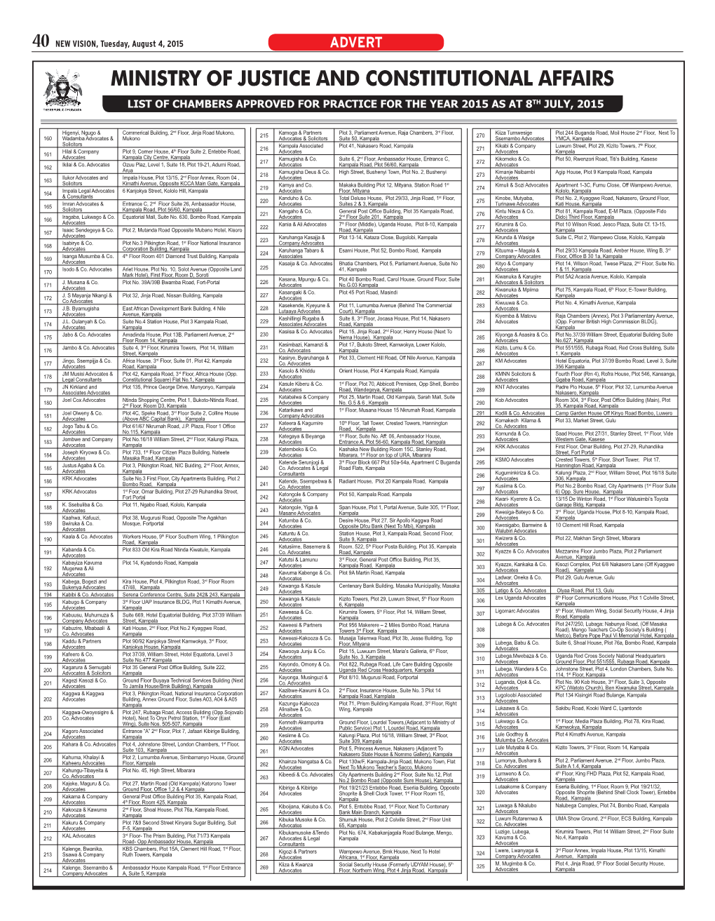 Ministry of Justice and Constitutional Affairs List of Chambers Approved for Practice for the Year 2015 As at 8Th July, 2015