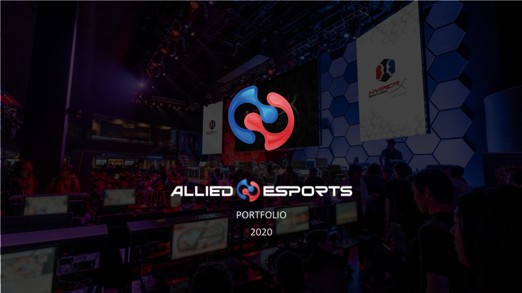 Portfolio 2020 the Center of Esports Entertainment