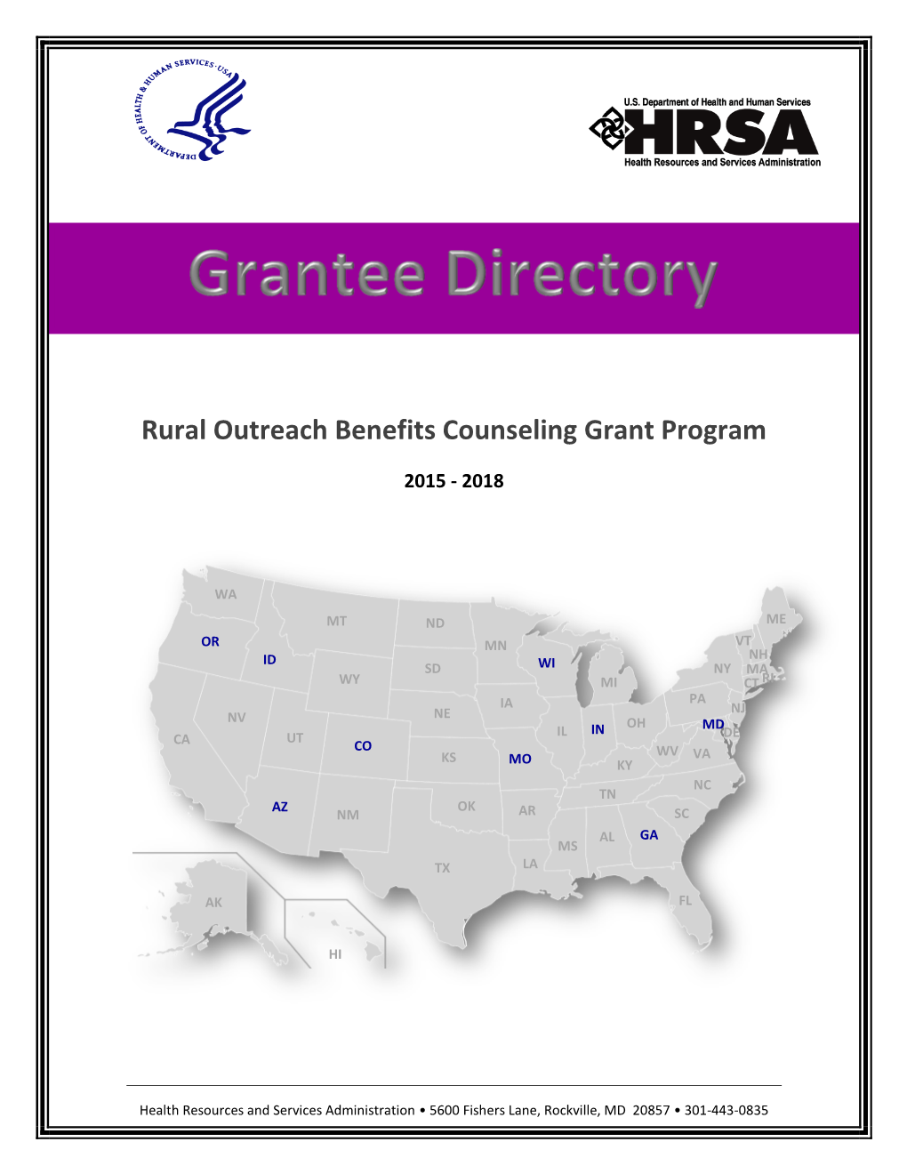 Rural Outreach Benefits Counseling Grant Program