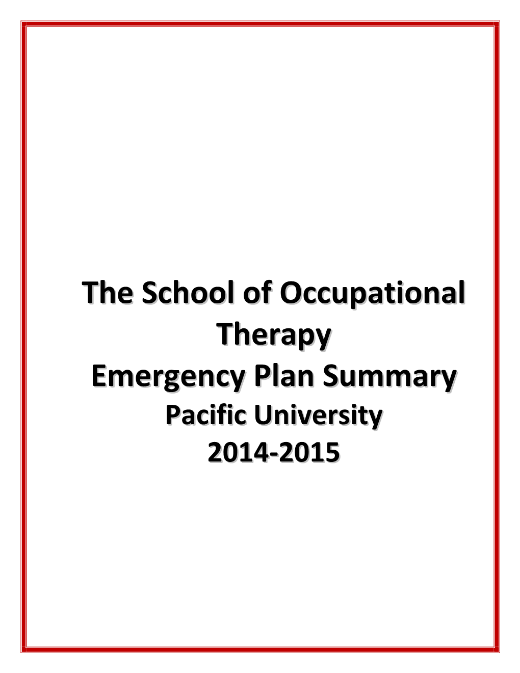 The School of Occupational Therapy Emergency Plan Summary