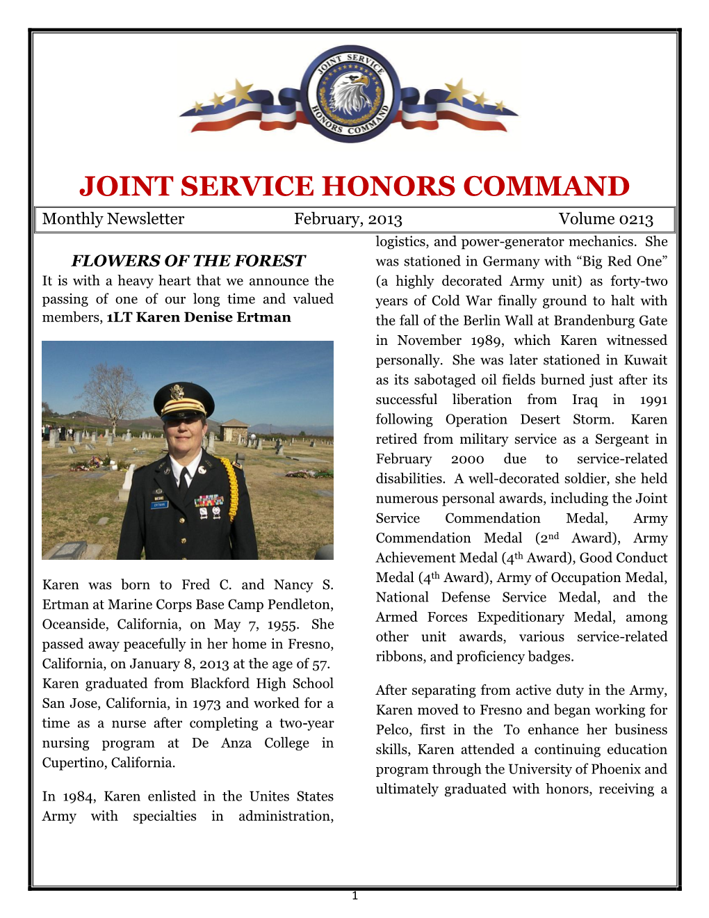 JOINT SERVICE HONORS COMMAND Monthly Newsletter February, 2013 Volume 0213 Logistics, and Power-Generator Mechanics