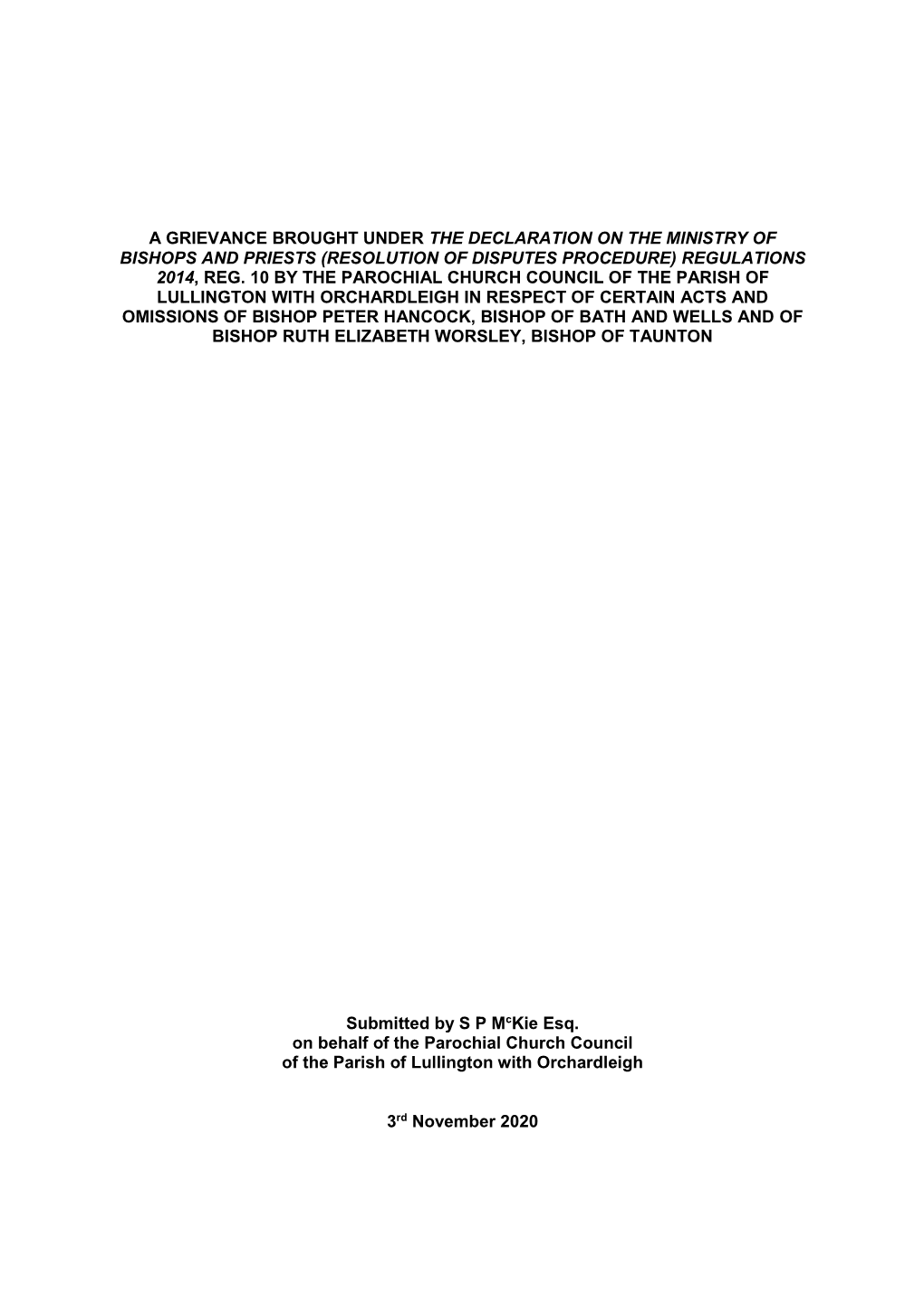 A Grievance Brought Under the Declaration on the Ministry of Bishops and Priests (Resolution of Disputes Procedure) Regulations 2014, Reg