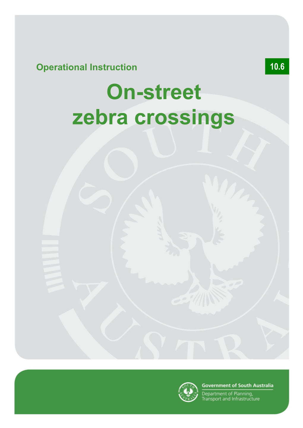 On-Street Zebra Crossings