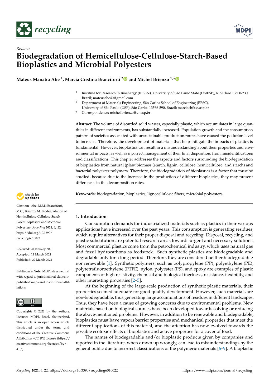 Biodegradation of Hemicellulose-Cellulose-Starch-Based Bioplastics and Microbial Polyesters