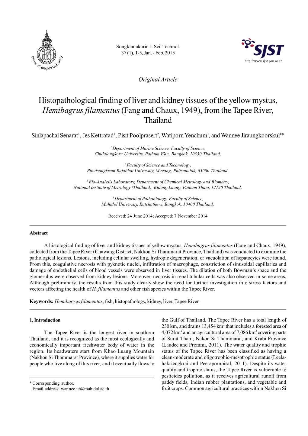 Histopathological Finding of Liver and Kidney Tissues of the Yellow Mystus, Hemibagrus Filamentus (Fang and Chaux, 1949), from the Tapee River, Thailand