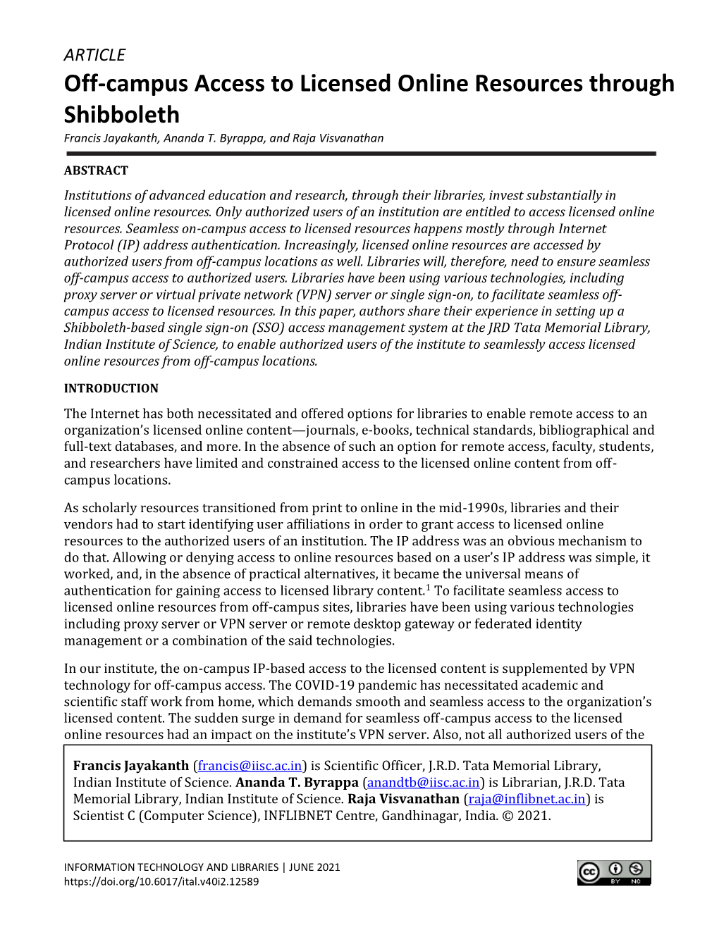 Off-Campus Access to Licensed Online Resources Through Shibboleth Francis Jayakanth, Ananda T