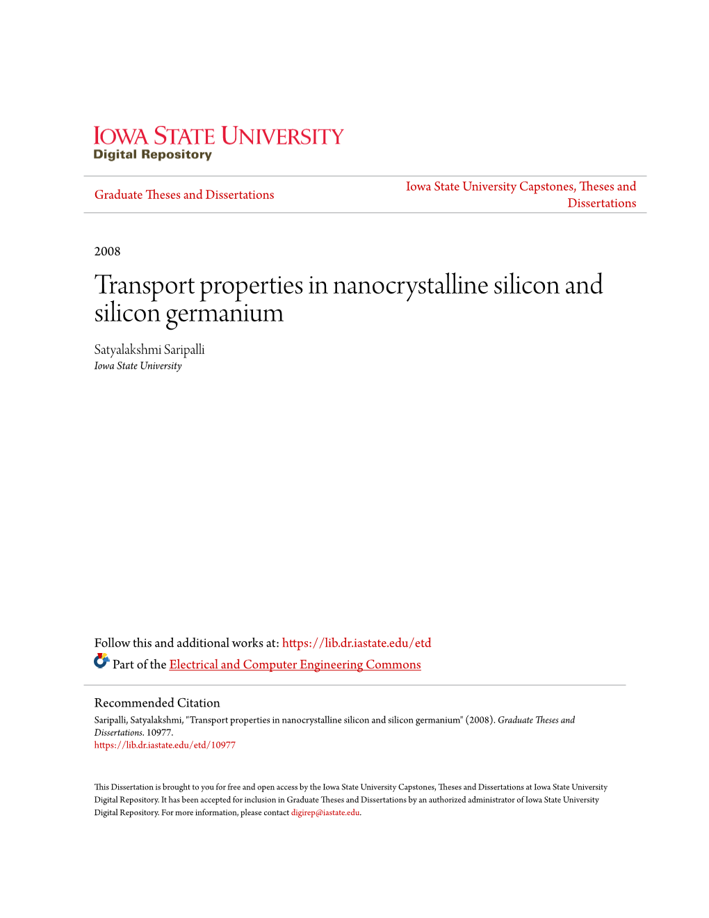 Transport Properties in Nanocrystalline Silicon and Silicon Germanium Satyalakshmi Saripalli Iowa State University