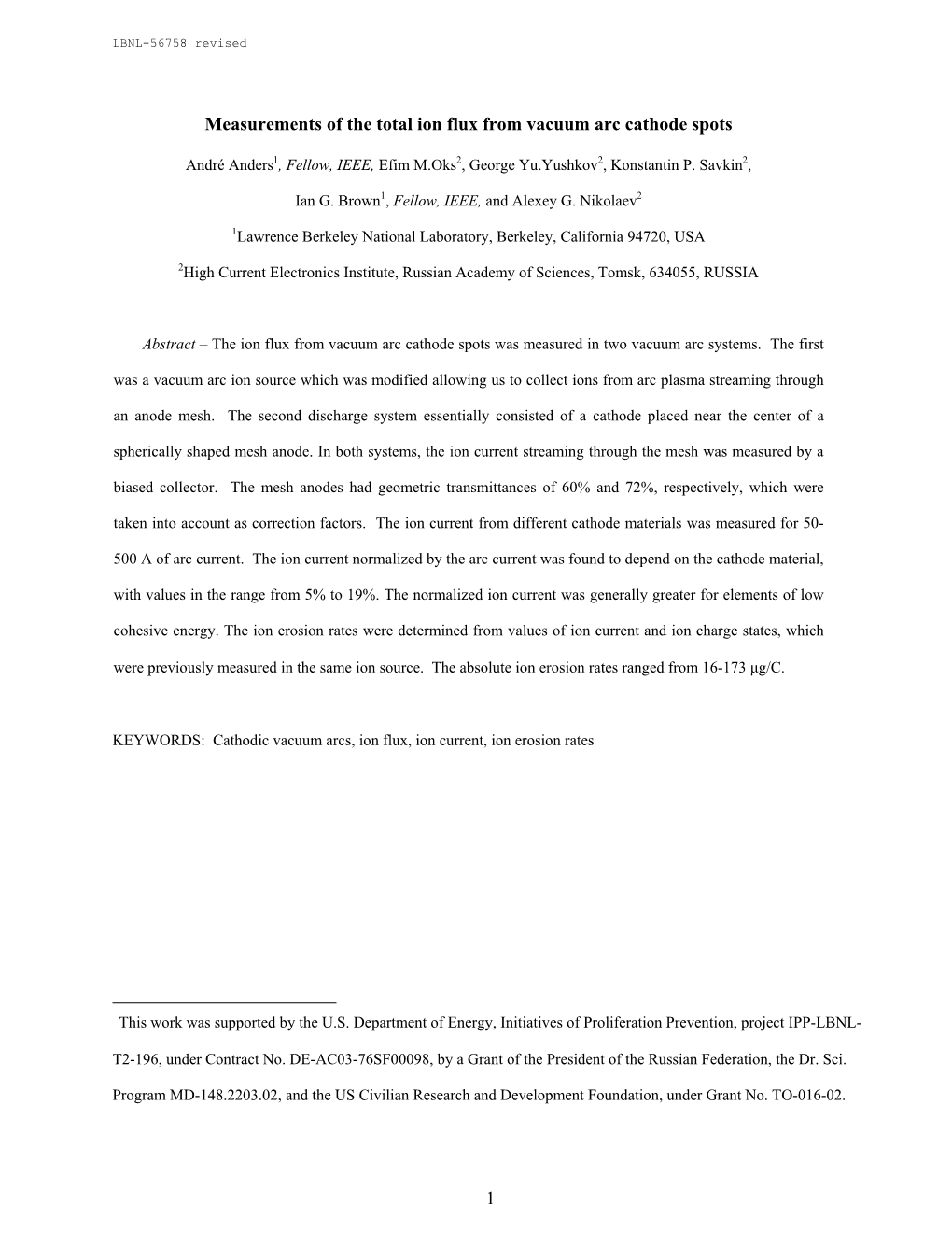 Measurements of the Total Ion Flux from Vacuum Arc Cathode Spots