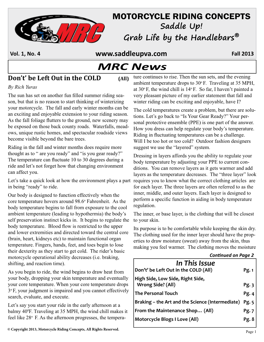 MRC News Don’T’ Be Left out in the COLD (All) Ture Continues to Rise