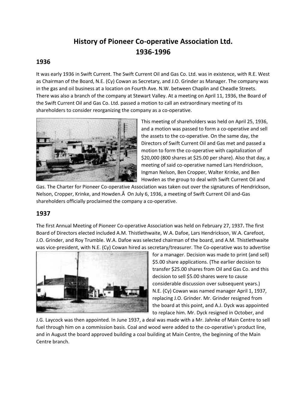 History of Pioneer Co-Operative Association Ltd. 1936-1996 1936