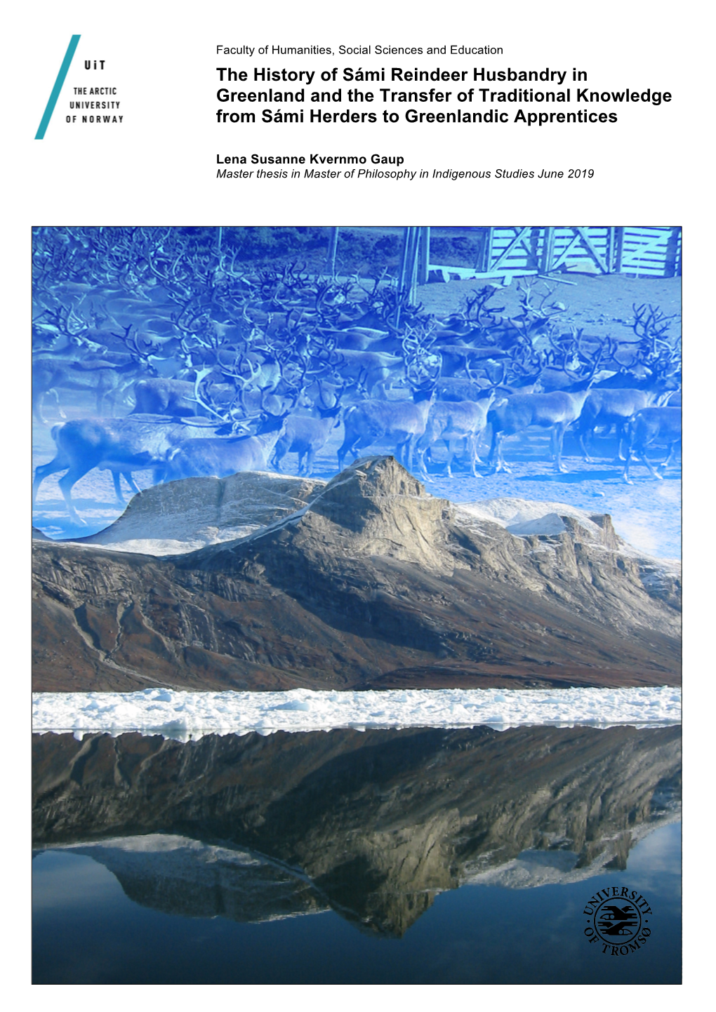 The History of Sámi Reindeer Husbandry in Greenland and the Transfer of Traditional Knowledge from Sámi Herders to Greenlandic Apprentices