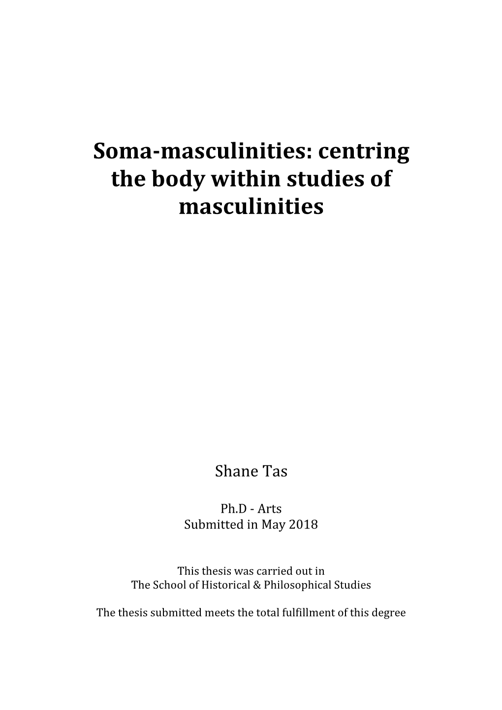 Soma-Masculinities: Centring the Body Within Studies of Masculinities