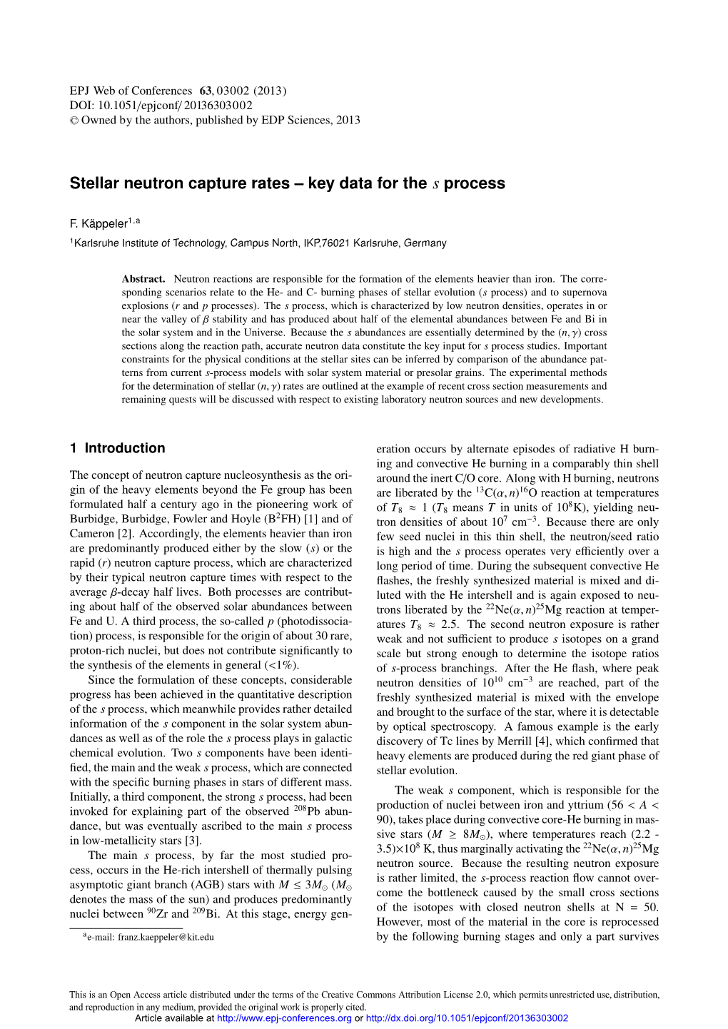 Stellar Neutron Capture Rates – Key Data for the S Process