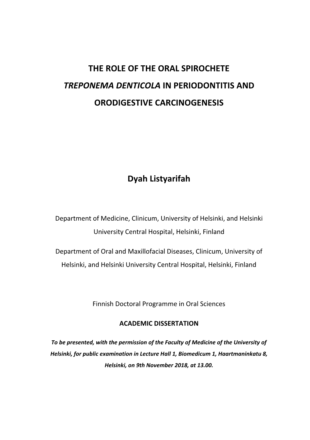 The Role of the Oral Spirochete Treponema Denticola in Periodontitis and Orodigestive Carcinogenesis