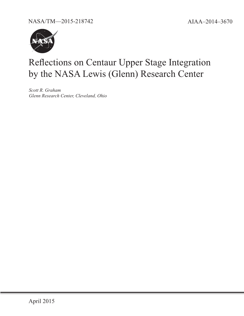 Reflections on Centaur Upper Stage Integration by the NASA Lewis (Glenn) Research Center