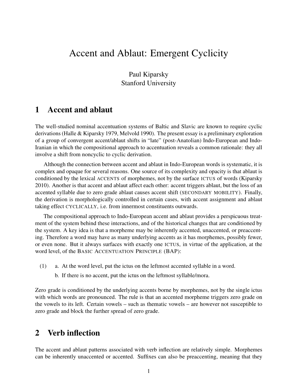 Accent and Ablaut: Emergent Cyclicity