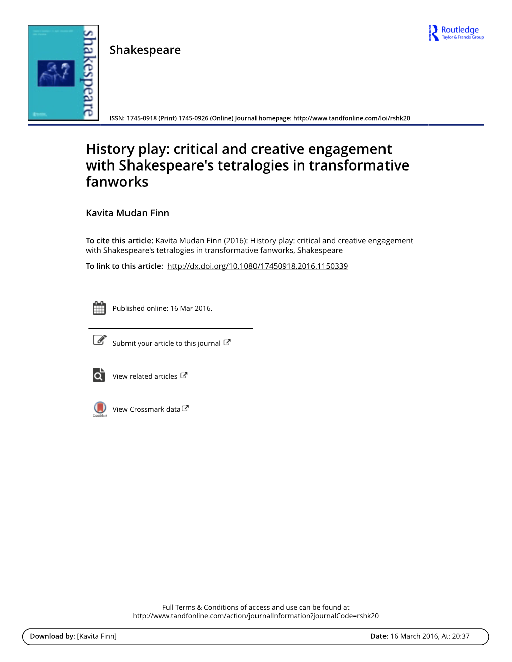 History Play: Critical and Creative Engagement with Shakespeare’S Tetralogies in Transformative Fanworks Kavita Mudan Finn Independent Scholar