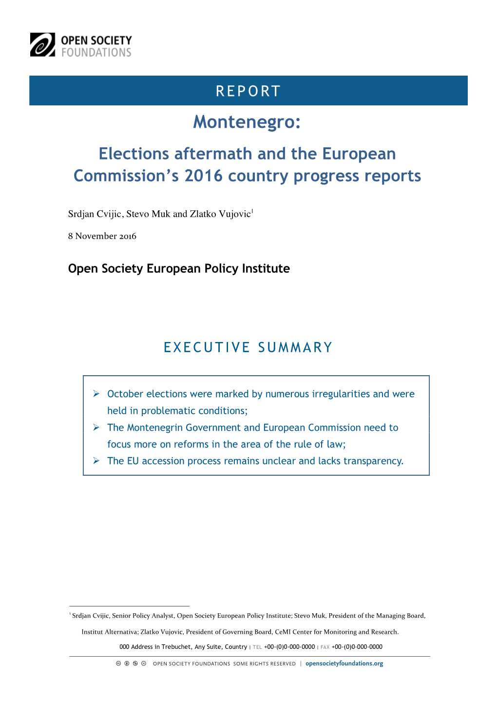 Montenegro: Elections Aftermath and the European Commission’S 2016 Country Progress Reports