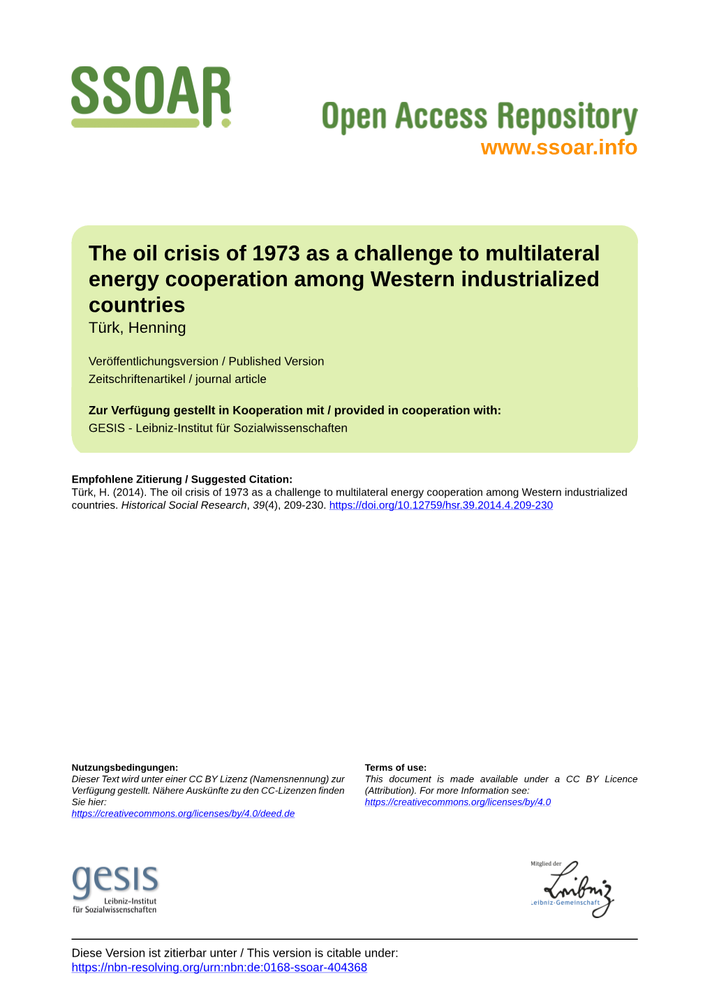 The Oil Crisis of 1973 As a Challenge to Multilateral Energy Cooperation Among Western Industrialized Countries Türk, Henning