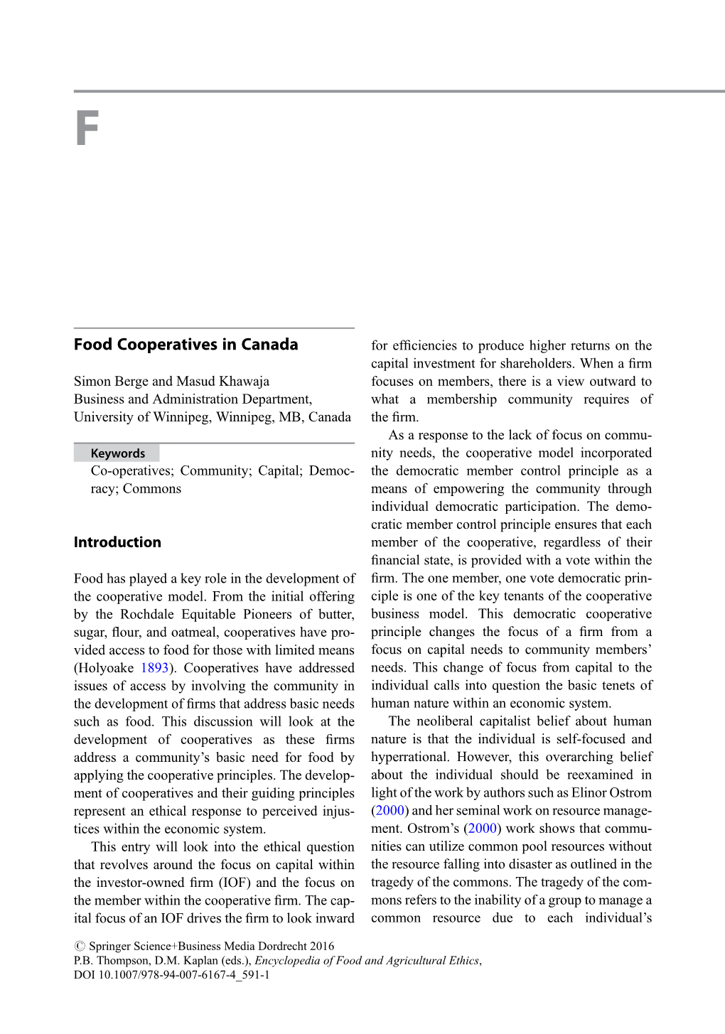 Food Cooperatives in Canada for Efﬁciencies to Produce Higher Returns on the Capital Investment for Shareholders