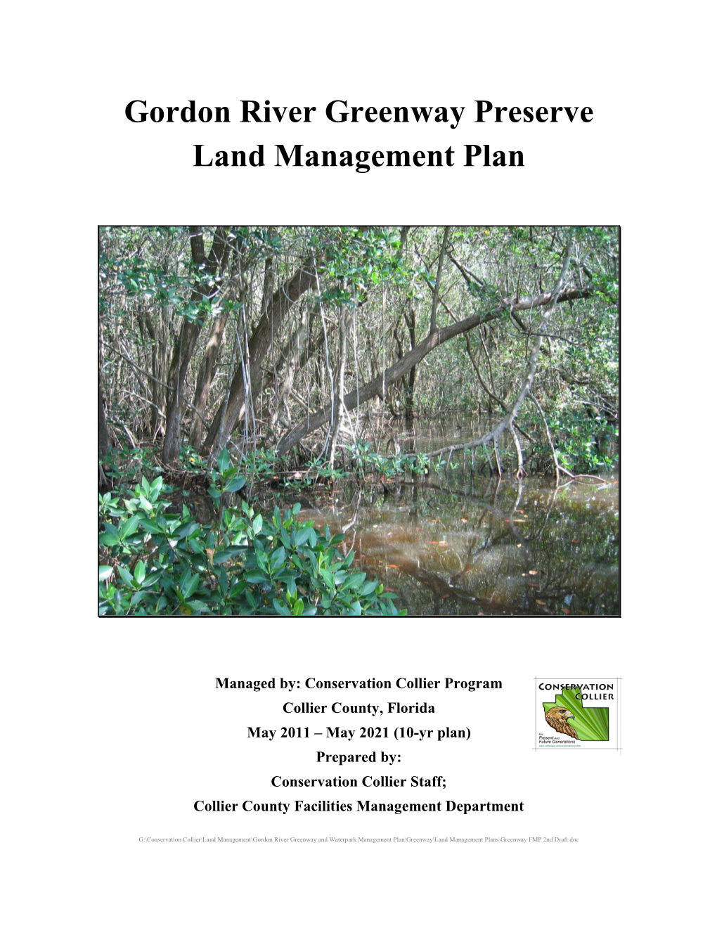 Gordon River Greenway Preserve Land Management Plan