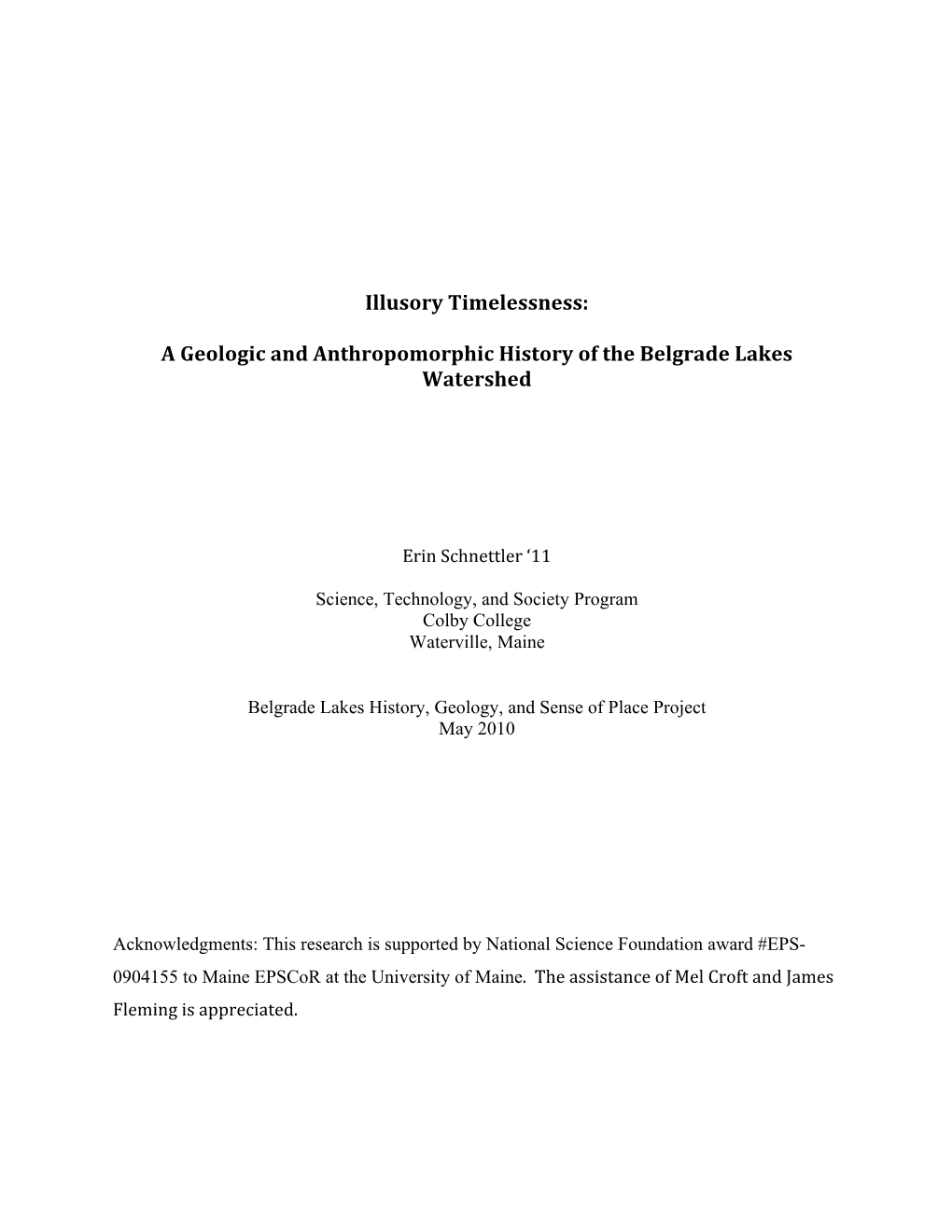 A Geologic and Anthropomorphic History of the Belgrade Lakes Watershed