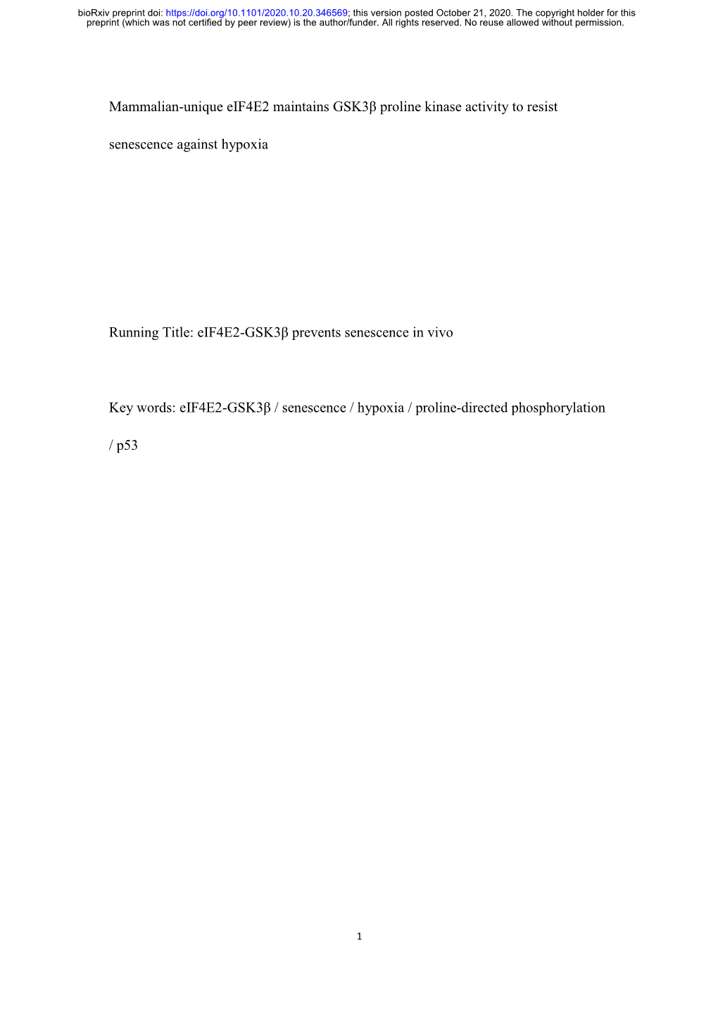 Mammalian-Unique Eif4e2 Maintains Gsk3β Proline Kinase Activity to Resist