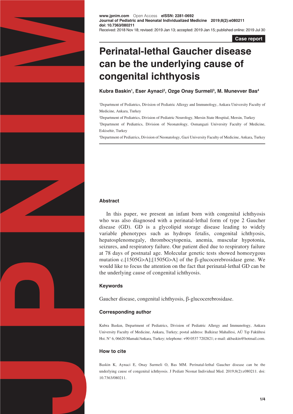 Perinatal-Lethal Gaucher Disease Can Be the Underlying Cause of Congenital Ichthyosis