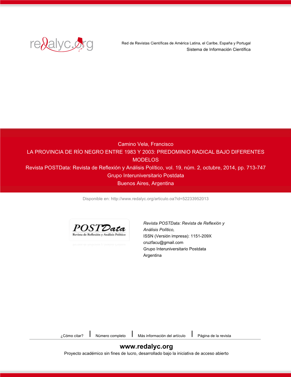 Redalyc.LA PROVINCIA DE RÍO NEGRO ENTRE 1983 Y 2003: PREDOMINIO RADICAL BAJO DIFERENTES MODELOS