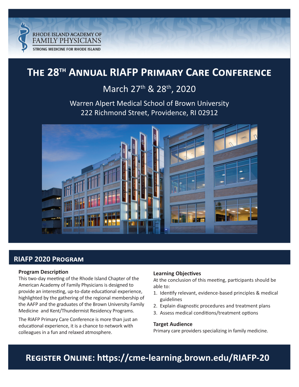The 28Th Annual RIAFP Primary Care Conference March 27Th & 28Th, 2020 Warren Alpert Medical School of Brown University 222 Richmond Street, Providence, RI 02912
