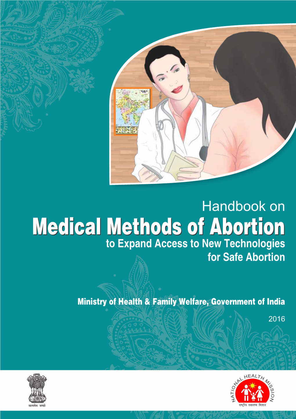 Handbook on Medical Methods of Abortion to Expand Access to New Technologies for Safe Abortion