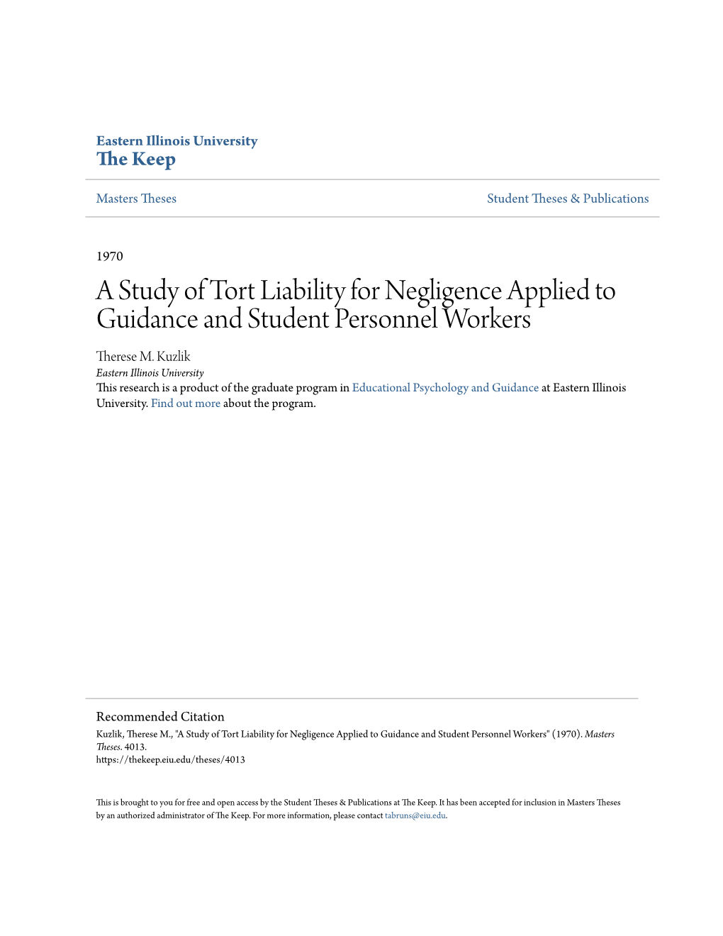 A Study of Tort Liability for Negligence Applied to Guidance and Student Personnel Workers Therese M