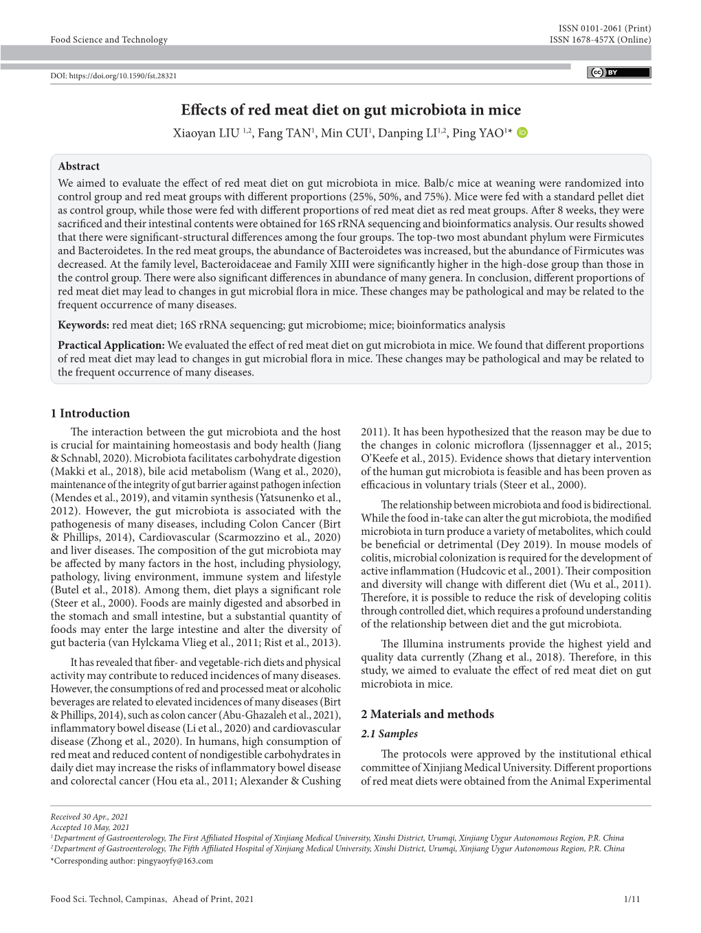 Effects of Red Meat Diet on Gut Microbiota in Mice Xiaoyan LIU 1,2, Fang TAN1, Min CUI1, Danping LI1,2, Ping YAO1* 