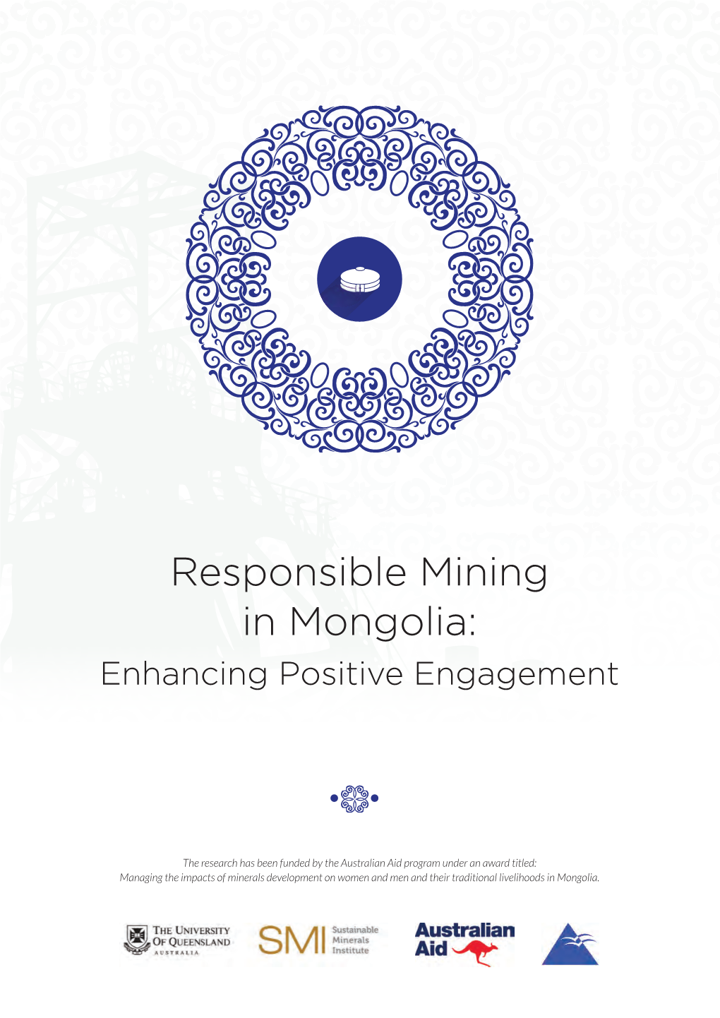 Responsible Mining in Mongolia: Enhancing Positive Engagement