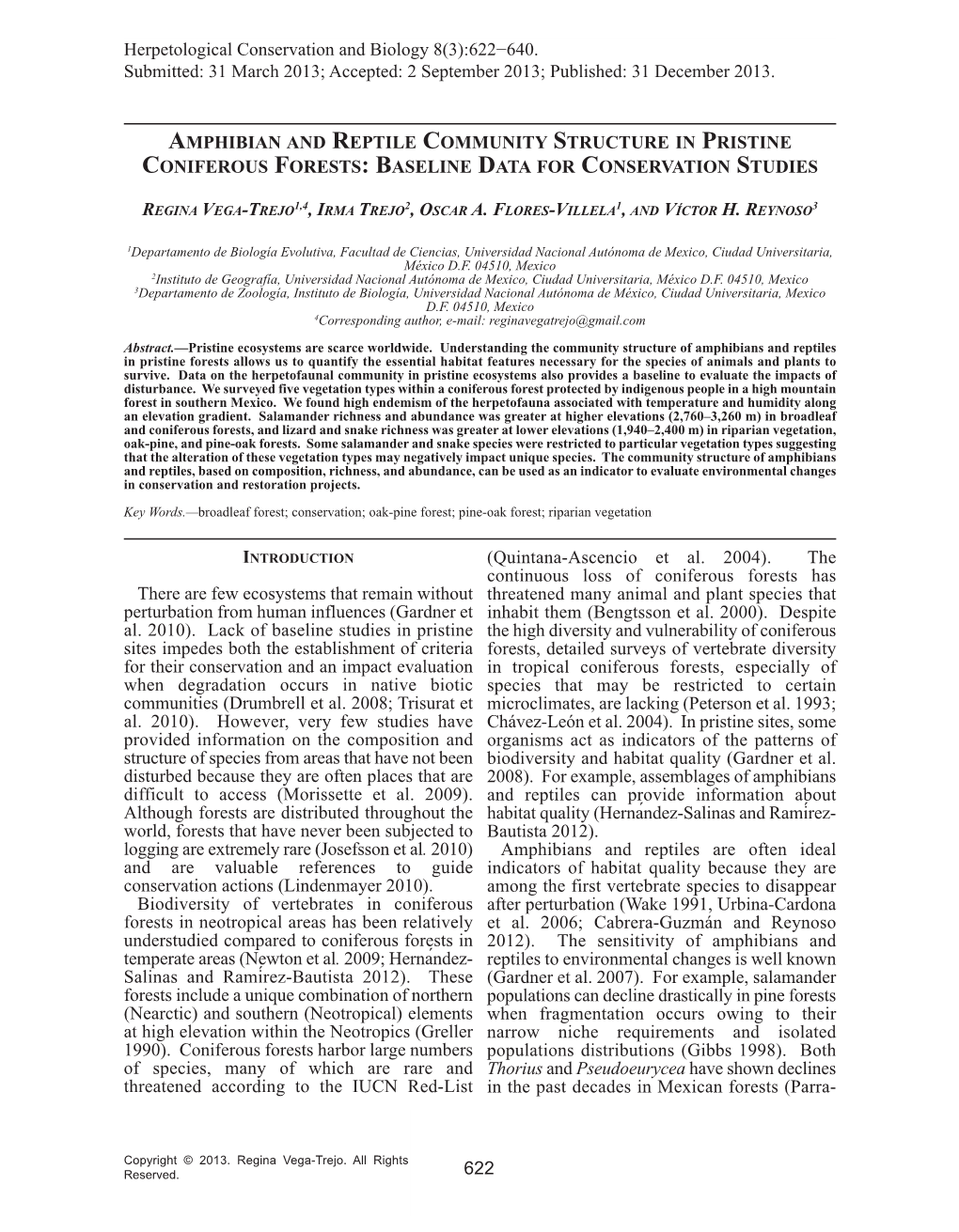 Amphibian and Reptile Community Structure in Pristine Coniferous Forests : B Aseline Data for Conservation Studies