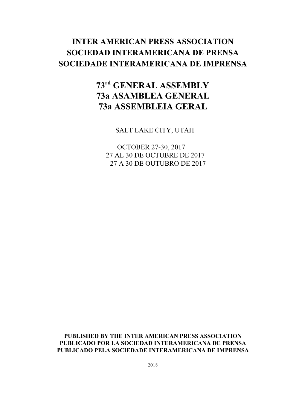 73Rd GENERAL ASSEMBLY 73A ASAMBLEA GENERAL 73A ASSEMBLEIA GERAL