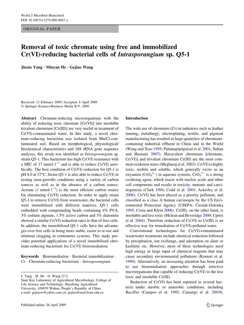 Removal of Toxic Chromate Using Free and Immobilized Cr(VI)-Reducing Bacterial Cells of Intrasporangium Sp. Q5-1