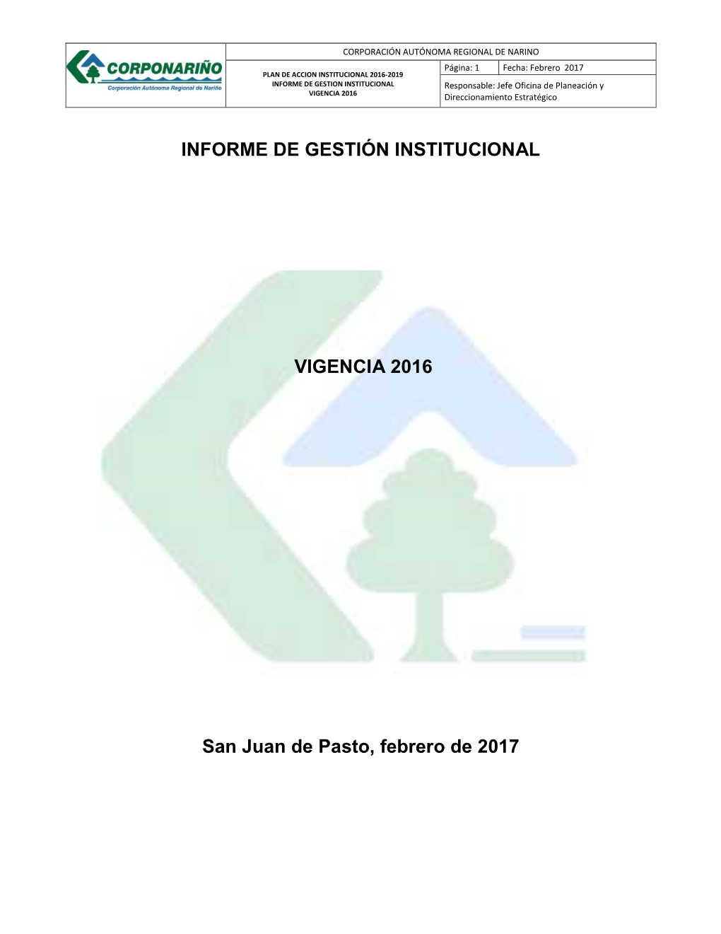 Informe De Gestión Institucional Vigencia 2016