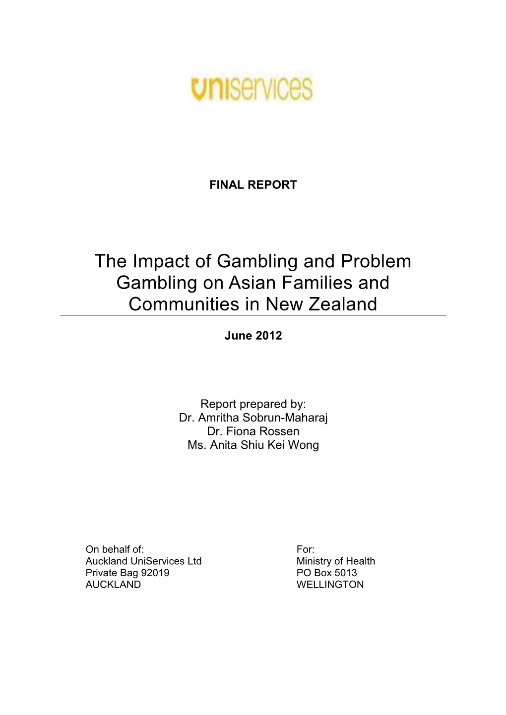 The Impact of Gambling and Problem Gambling on Asian Families and Communities in New Zealand
