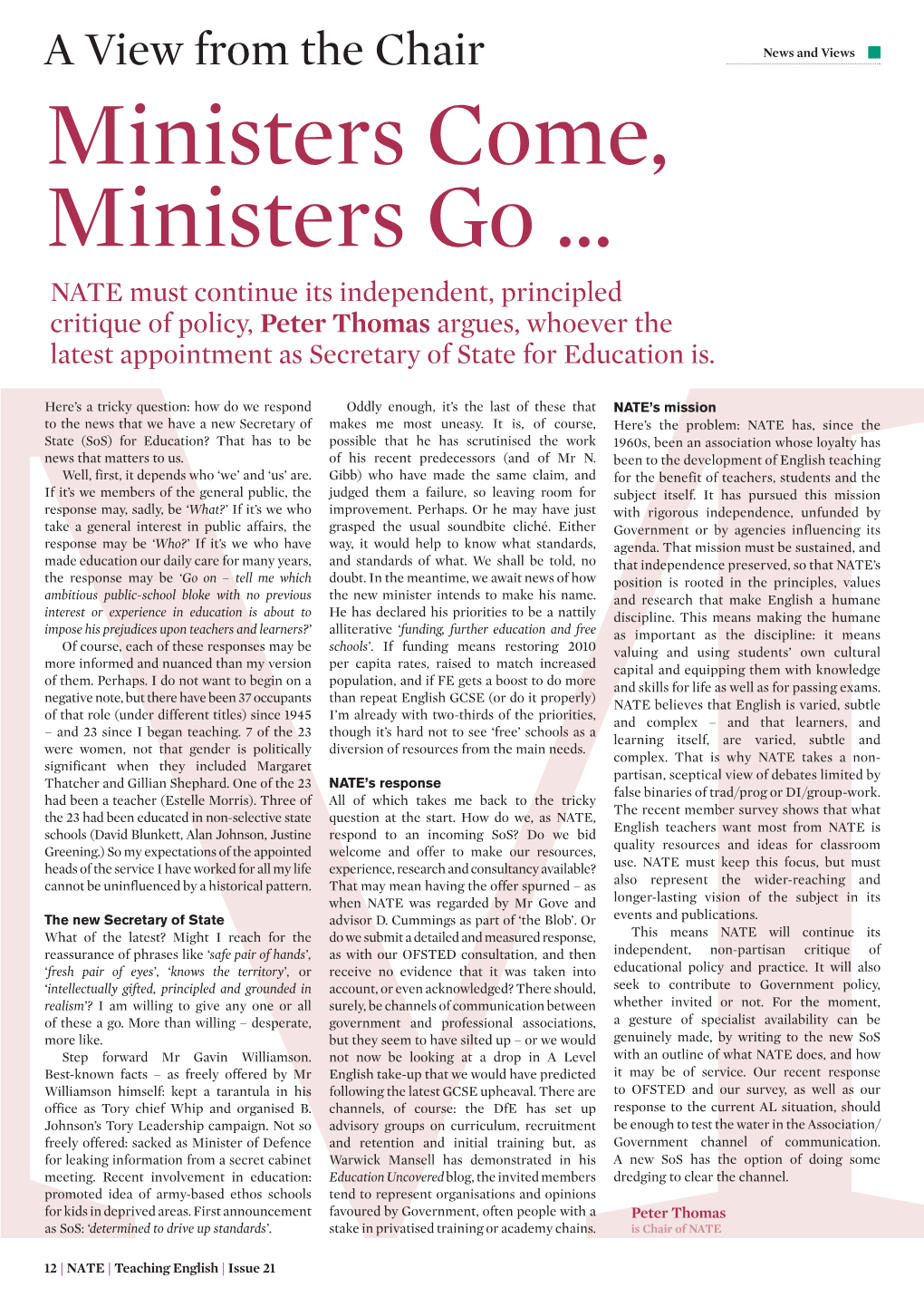 Ministers Come, Ministers Go …